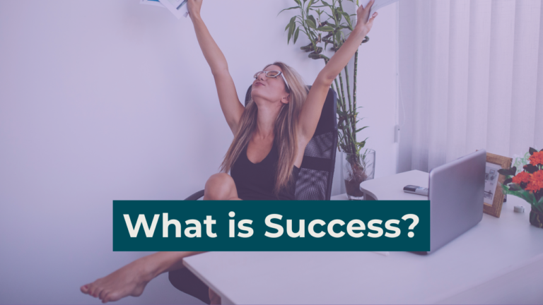 What is Success?